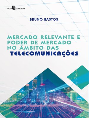 cover image of Mercado Relevante e Poder de Mercado no Âmbito das Telecomunicações